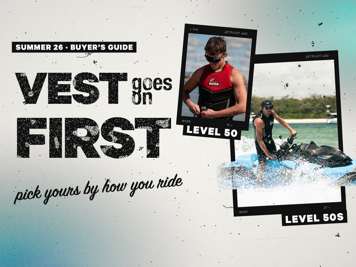 Two jet ski riders in Jetpilot 40 Year Nighthawk vests, black Level 50S on the ski and red Level 50 at the water's edge, under the words Vest goes on first.