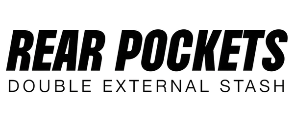 Rear Pockets, Double External Stash